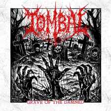 TOMBAL - Grave of the Damned MCD